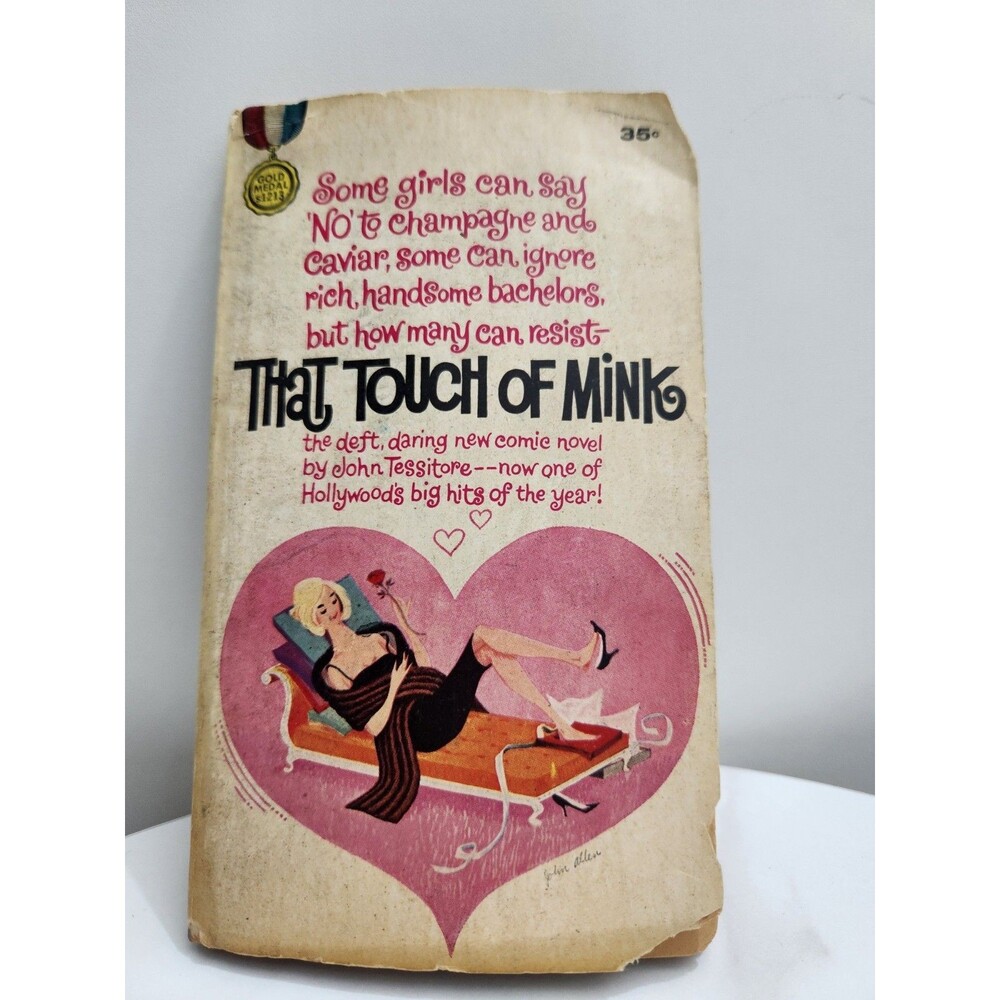 That Touch Of Mink 1962 1st Gold Medal Paperback John Tessitore Ships Fast VG